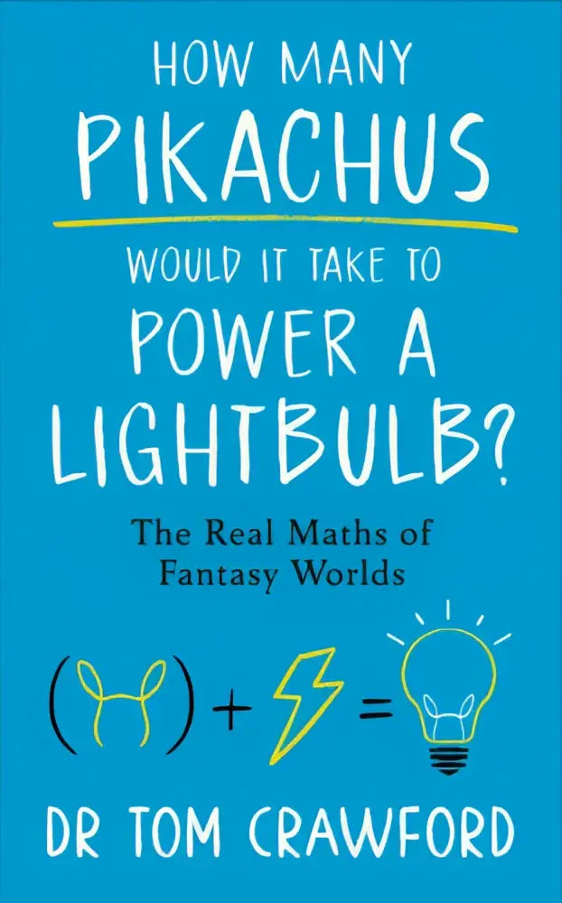 Blauw boek met witte tekst en gele accenten getiteld hoe many pikachus would it take to power a lightbulb door dr