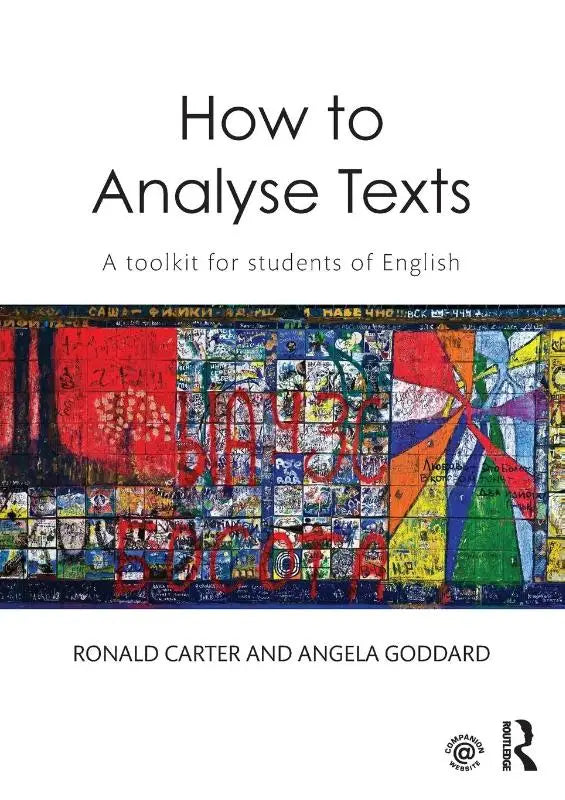 How to Analyse Texts - A toolkit for students of English
