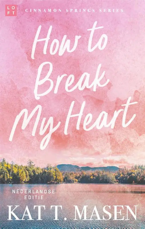 How to Break my Heart