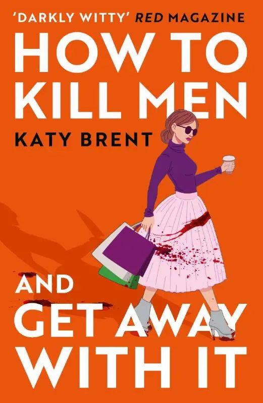 Vrolijke oranje boekomslag met gestileerde vrouw in paarse coltrui en witte plooirok met winkelzakken en rode vlekken voor how to kill men and get away with it