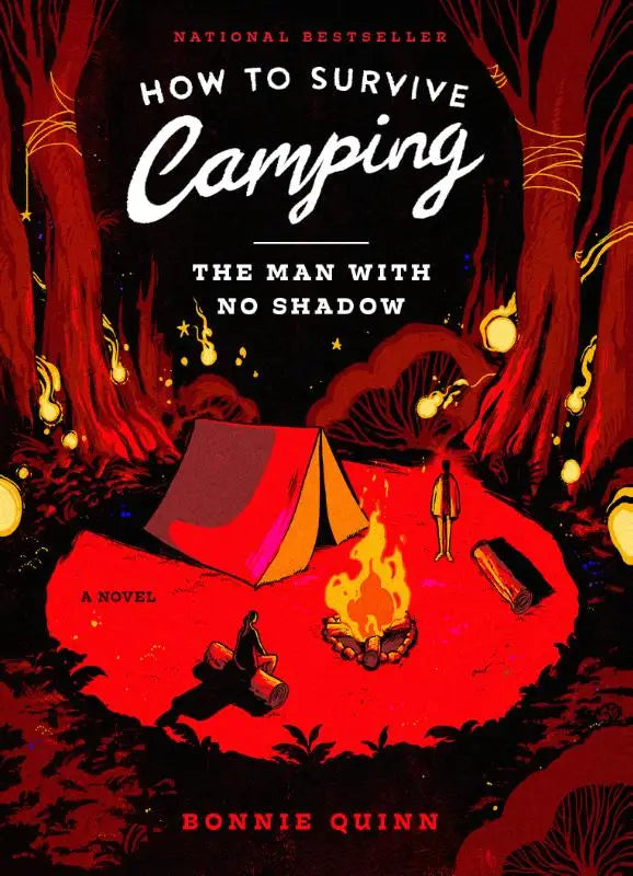 How to Survive Camping: The Man With No Shadow
