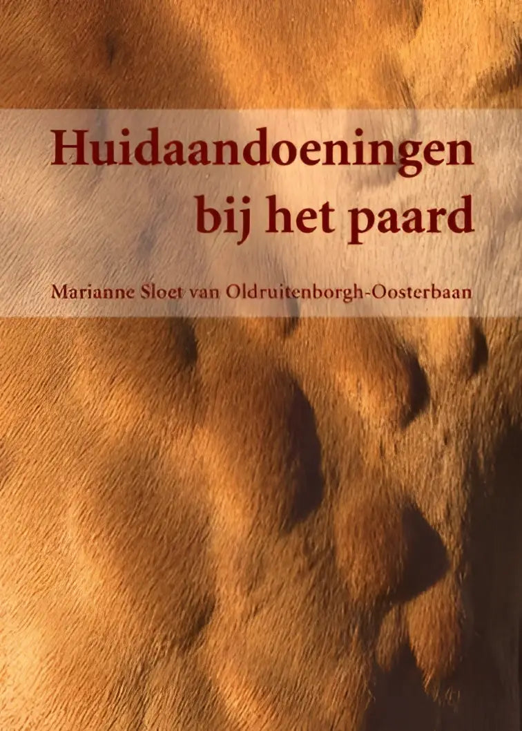Boek cover van huidaandoeningen bij het paard met warme dierenhuid en titel in donkerrood serif lettertype van libre uitgeverij