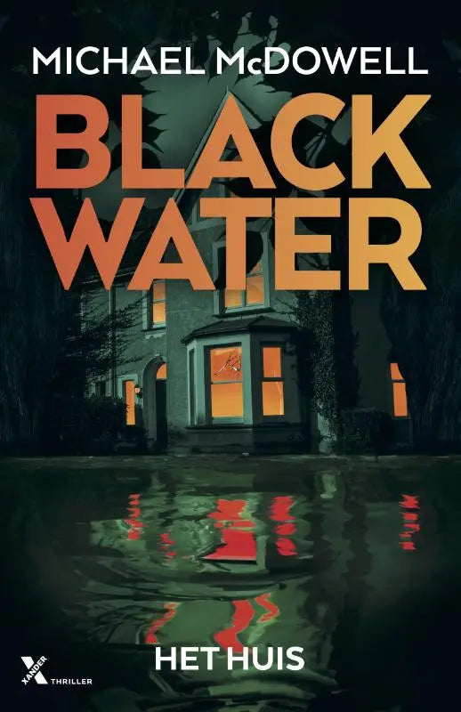 Boekcover van thriller het huis met een donker huis en oranje ramen weerspiegeld in troebel water