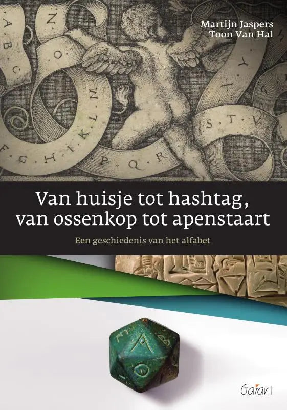 Van huisje tot hashtag, van ossenkop tot apenstaart - Een geschiedenis van het alfabet