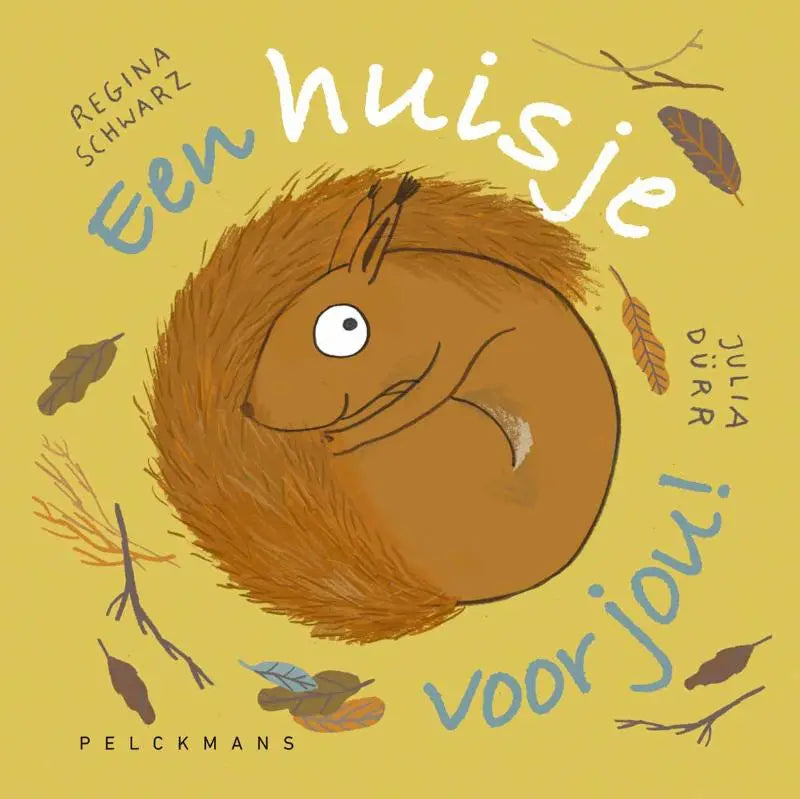 Een huisje voor jou met een rond, bruin, gezellig eekhoorntje met zachte vacht voor jonge lezers