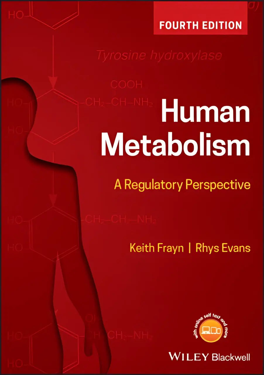 Rode hardcover leerboek human metabolism a regulatory perspective vierde editie door keith frayn en rhys evans over metabolische regulatie