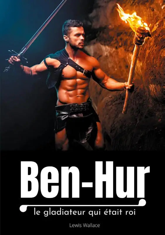 Ben-Hur - le gladiateur qui etait roi