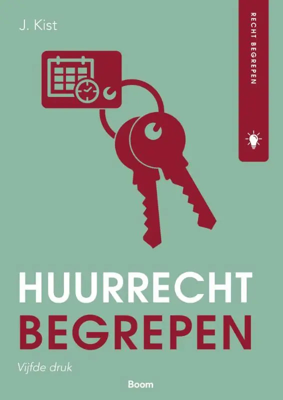 De boekcover van huurrecht begrepen door koninklijke boom uitgevers toont een minimalistisch ontwerp met rode sleutels en kalender op een teal achtergrond