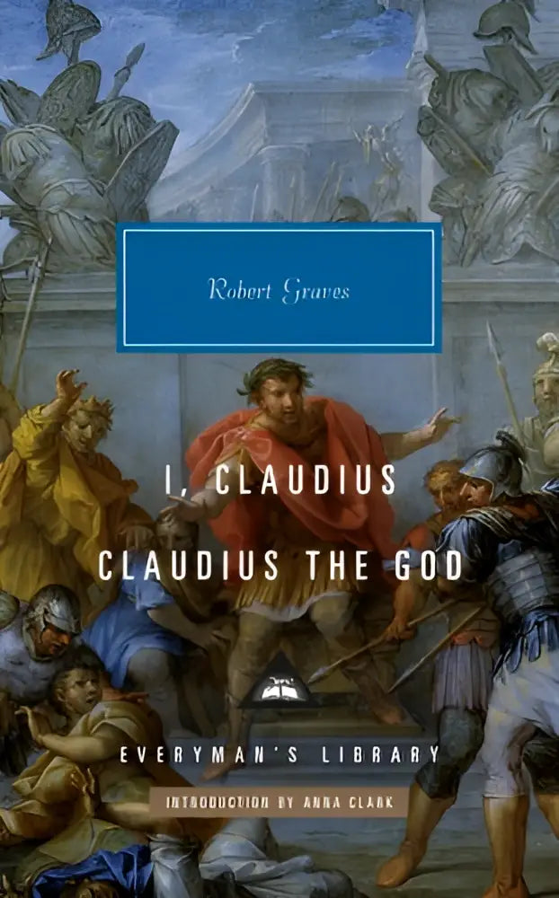 De boekomslag bevat een klassiek schilderij van romeinse figuren met de titel i claudius claudius the god van everymans library