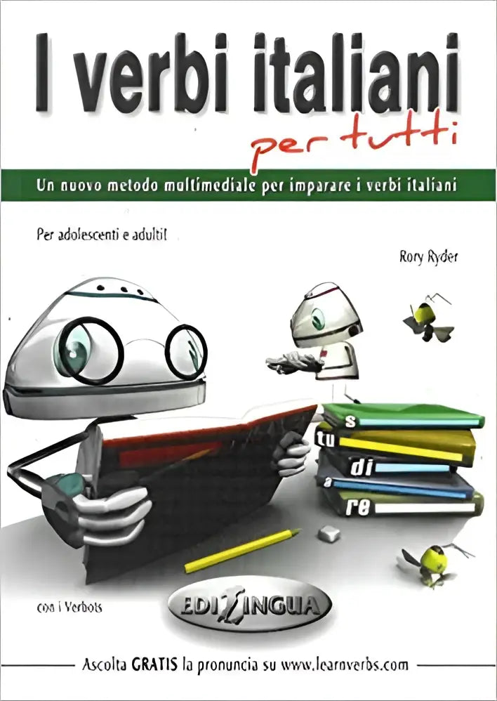 I verbi italiani per tutti - i verbi italiani per tutti - boek