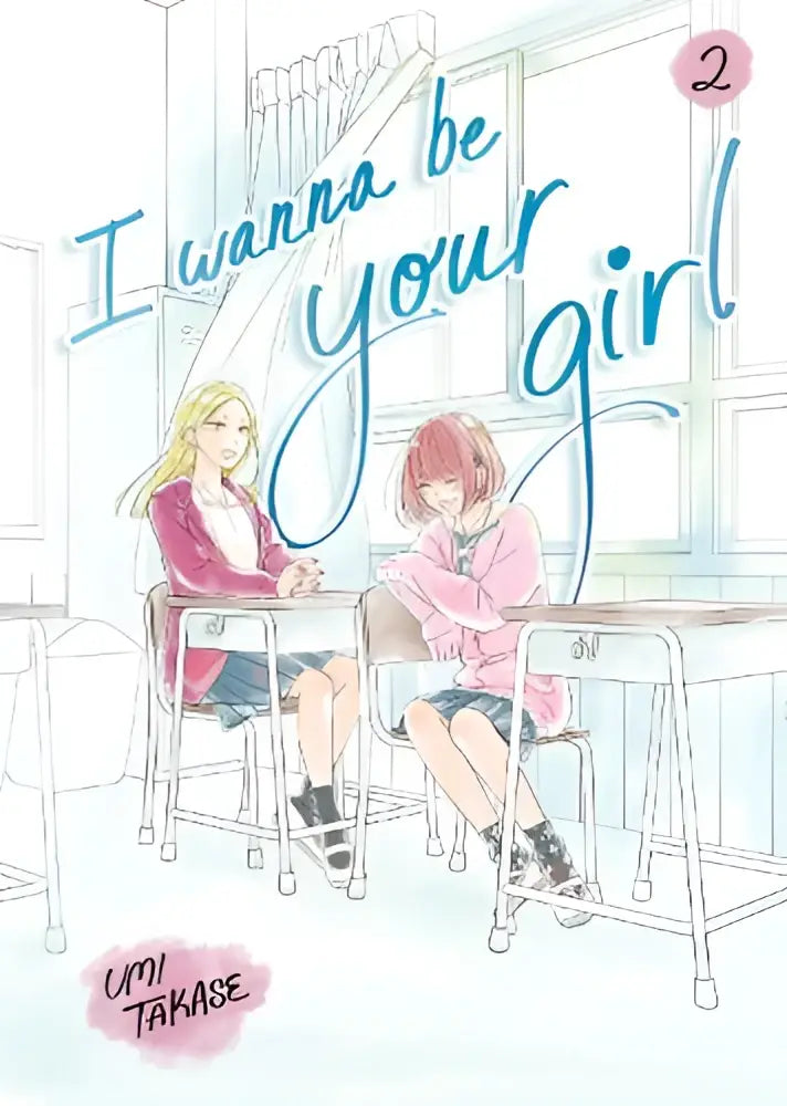 De cover van manga volume i wanna be your girl door umi takase toont twee anime-stijl meisjes in zachte pasteltinten, perfect voor jonge lezers