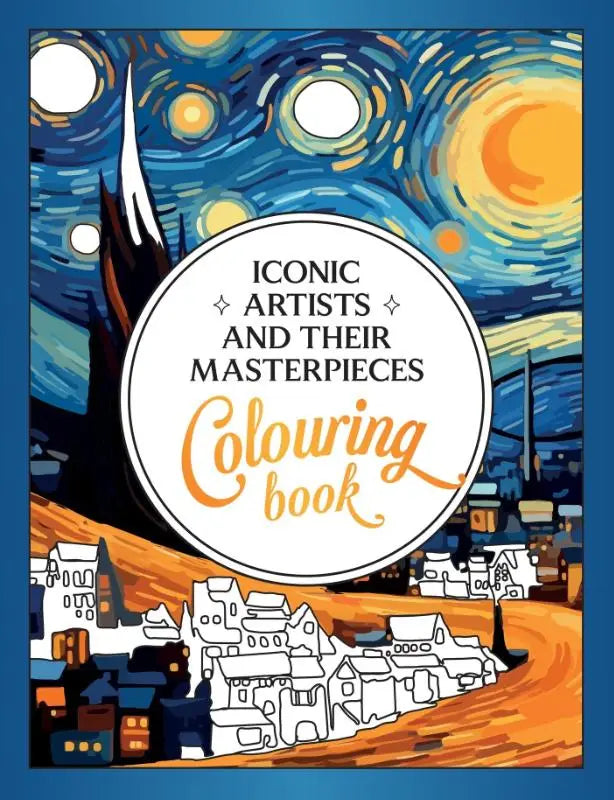 Iconic artists and their masterpieces the colouring book features starry night themed illustrations for creative coloring