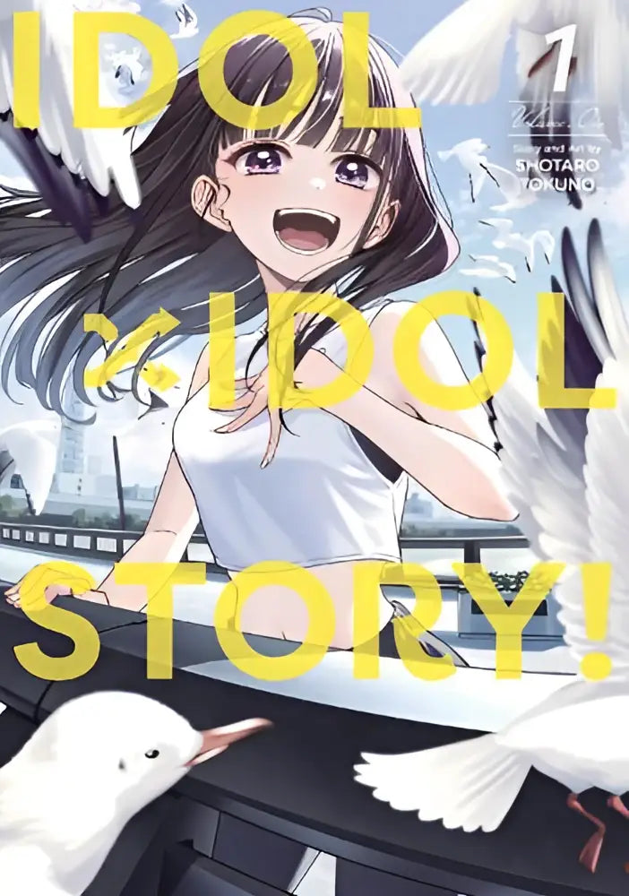 Cover van idol x idol story volume 1 manga met een glimlachend anime meisje in wit topje, meeuwen en stadsgezicht