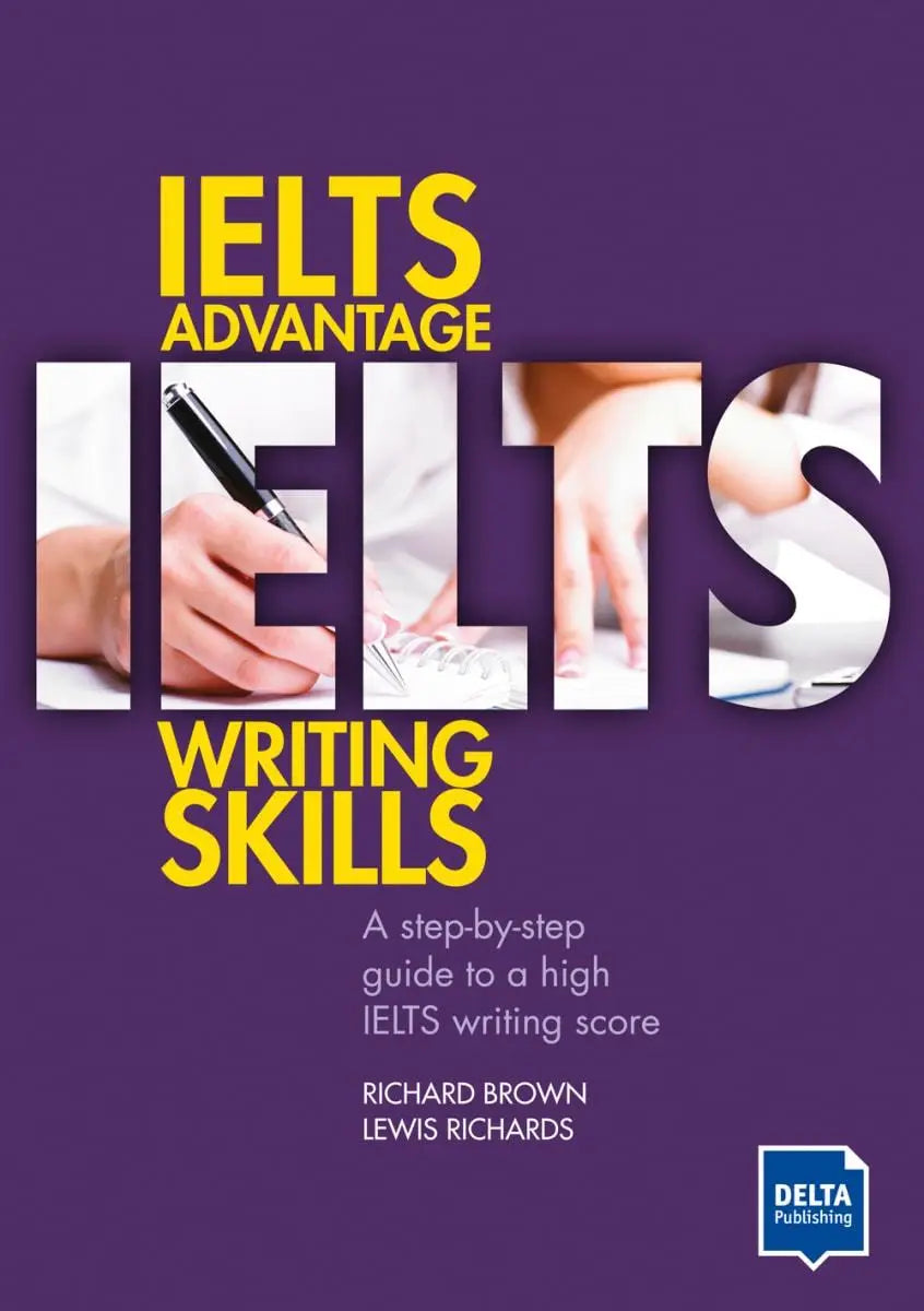 Ielts advantage: writing skills - ielts advantage: writing skills - boek