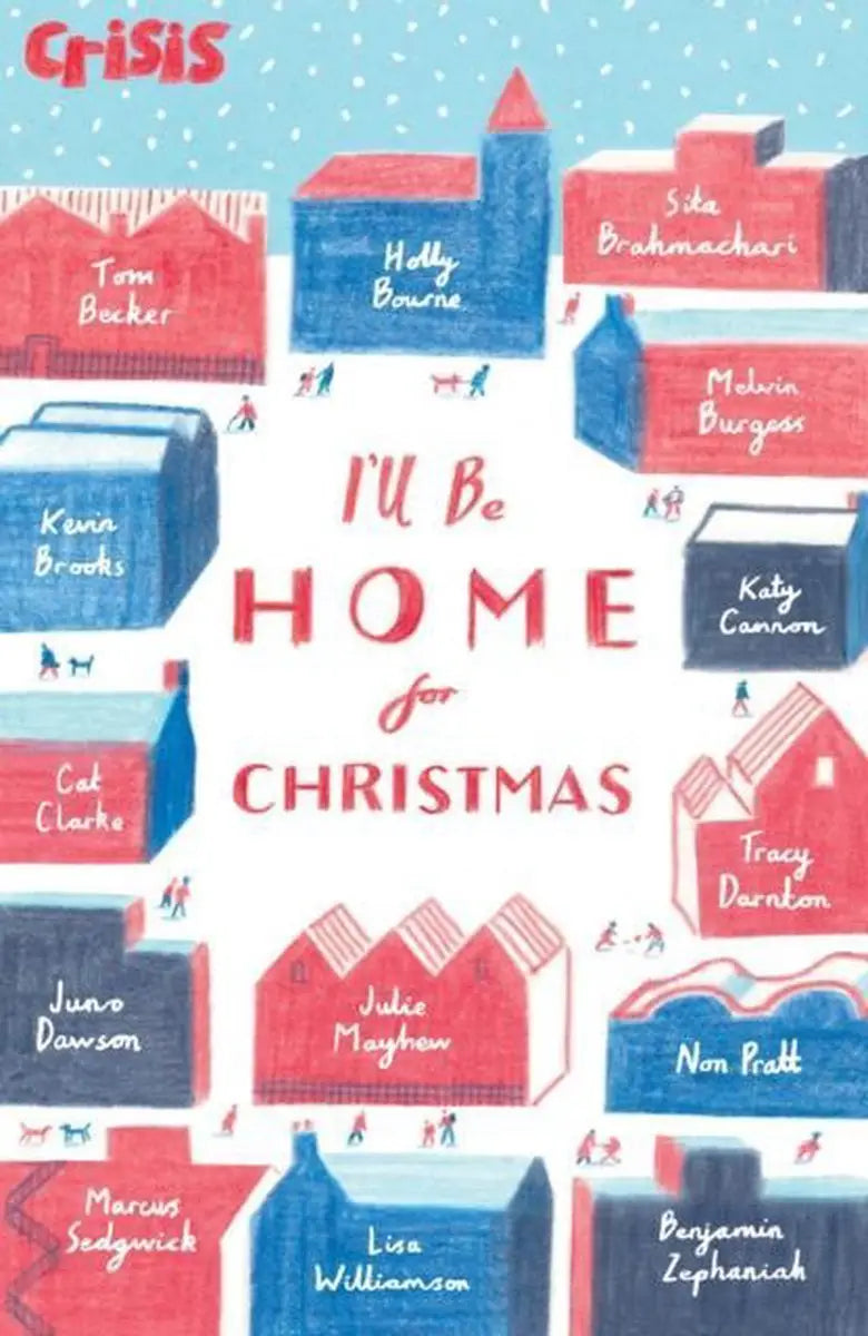 De boekomslag van i’ll be home for christmas toont een feestelijke illustratie van rode en blauwe huizen met namen zoals tom becker voor jonge volwassene thuis voor kerstmis