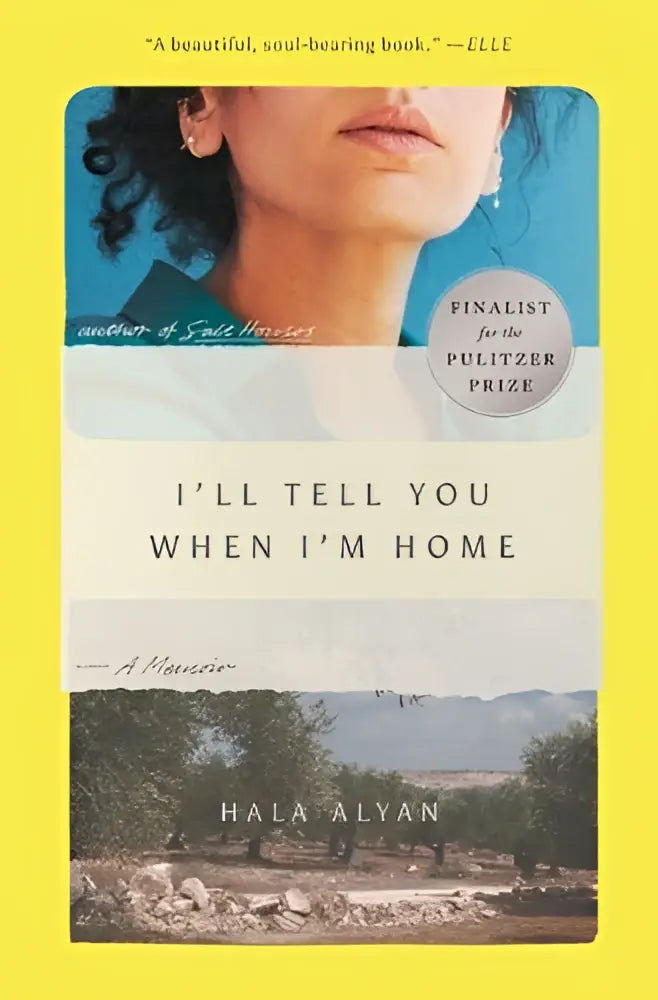 De boekcover van I’ll Tell You When I’m Home toont een zacht geel ontwerp met foto’s van een vrouw en een olijfgaard