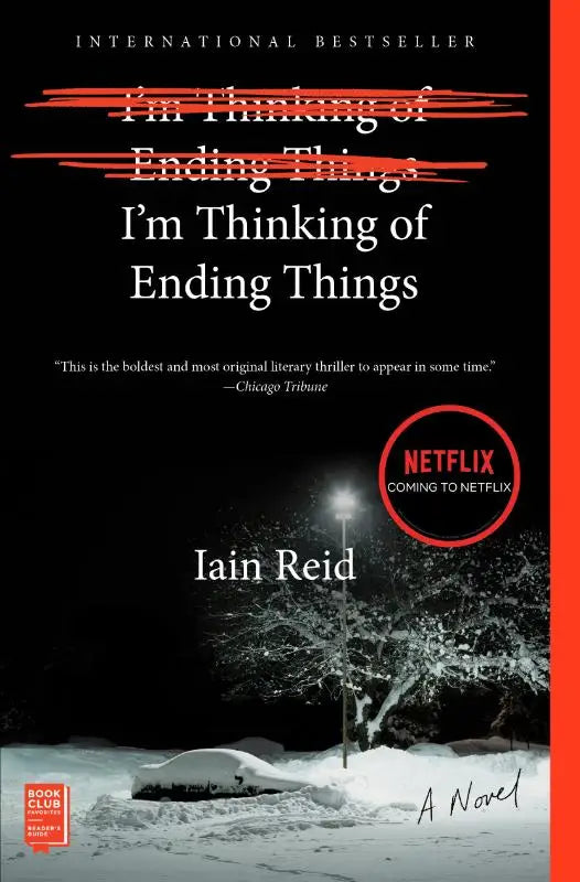 I'm Thinking of Ending Things - A Novel