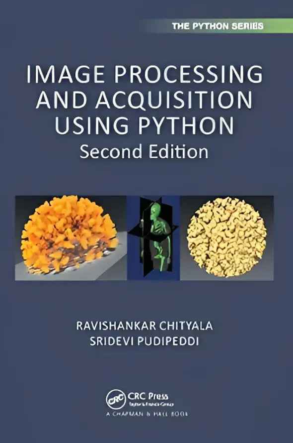 De boekcover toont image processing and acquisition using python tweede editie door ravishankar chityala en sridevi pudipeddi