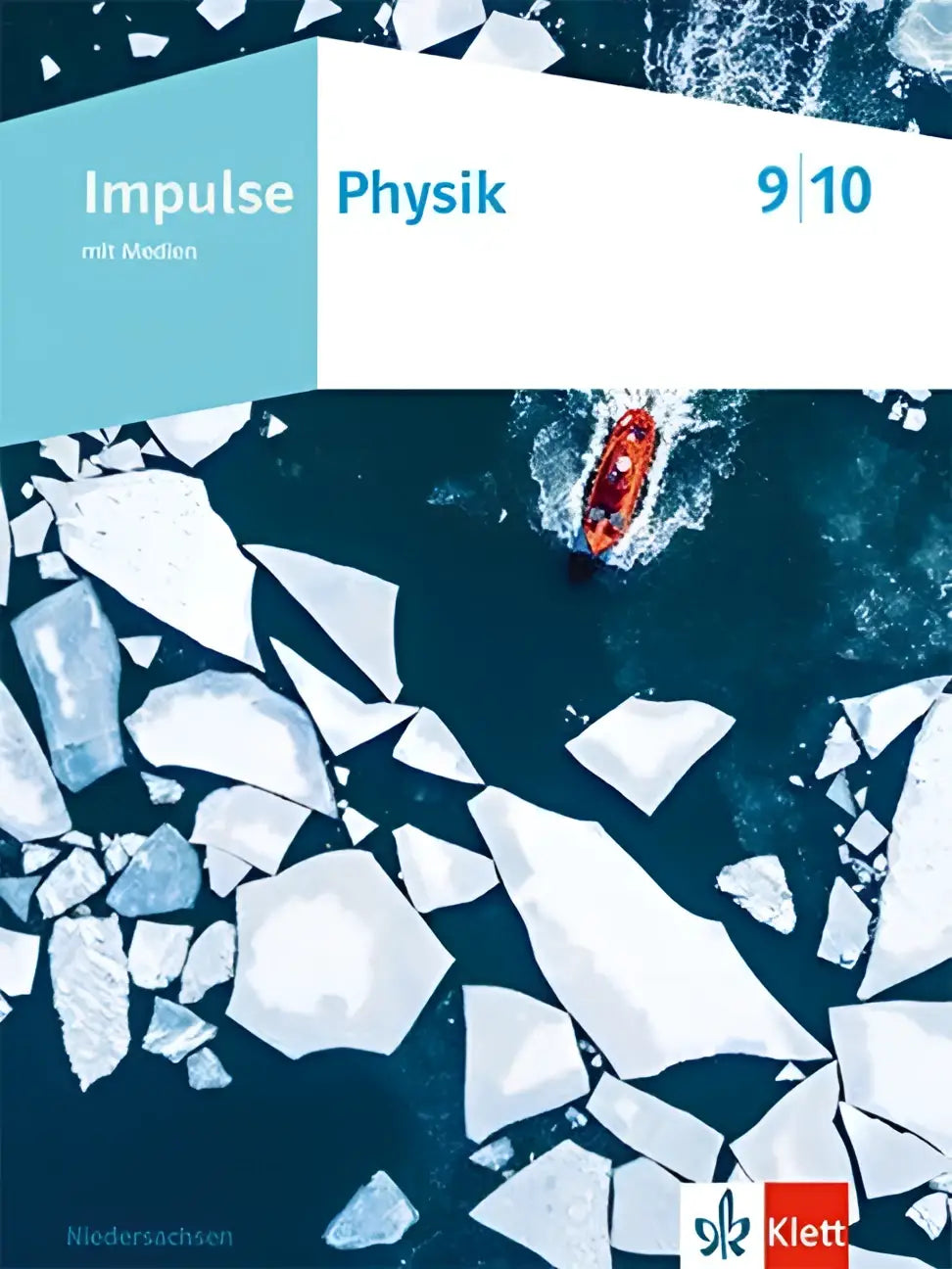 De omslag van het impulse physik 9 10 schulbuch mit medien toont een oranje reddingsboot tussen gebroken ijsvelden