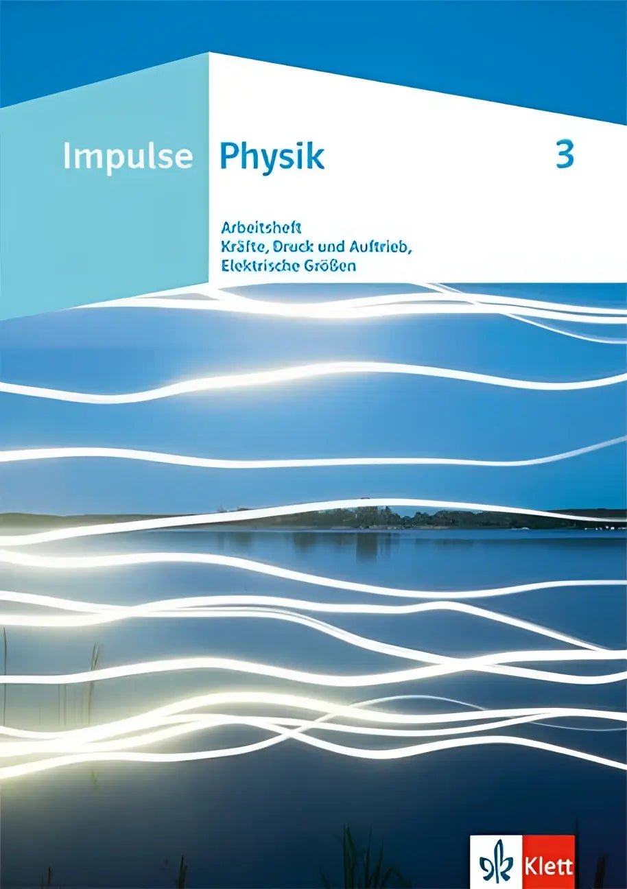 Blauw-wit fysica werkboek impulse physik met lichteffecten over druk und auftrieb voor klas 7-10