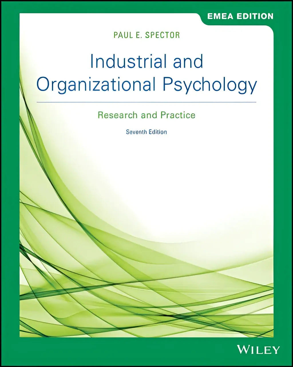 Groen harde kaft studieboek industrial and organizational psychology research and practice emea editie door paul e