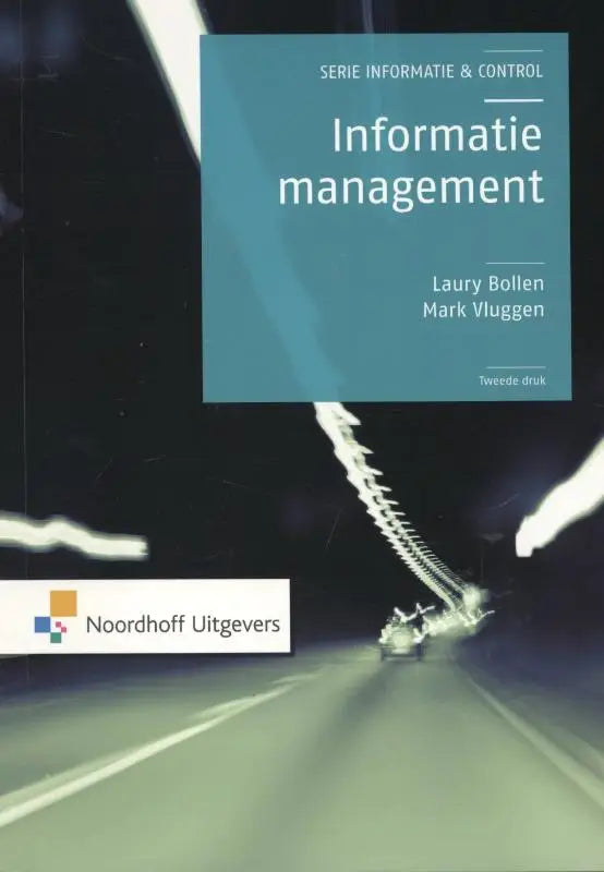 Teal informatie management boek door laury bollen en mark vluggen uit serie informatie control van noordhoff uitgevers