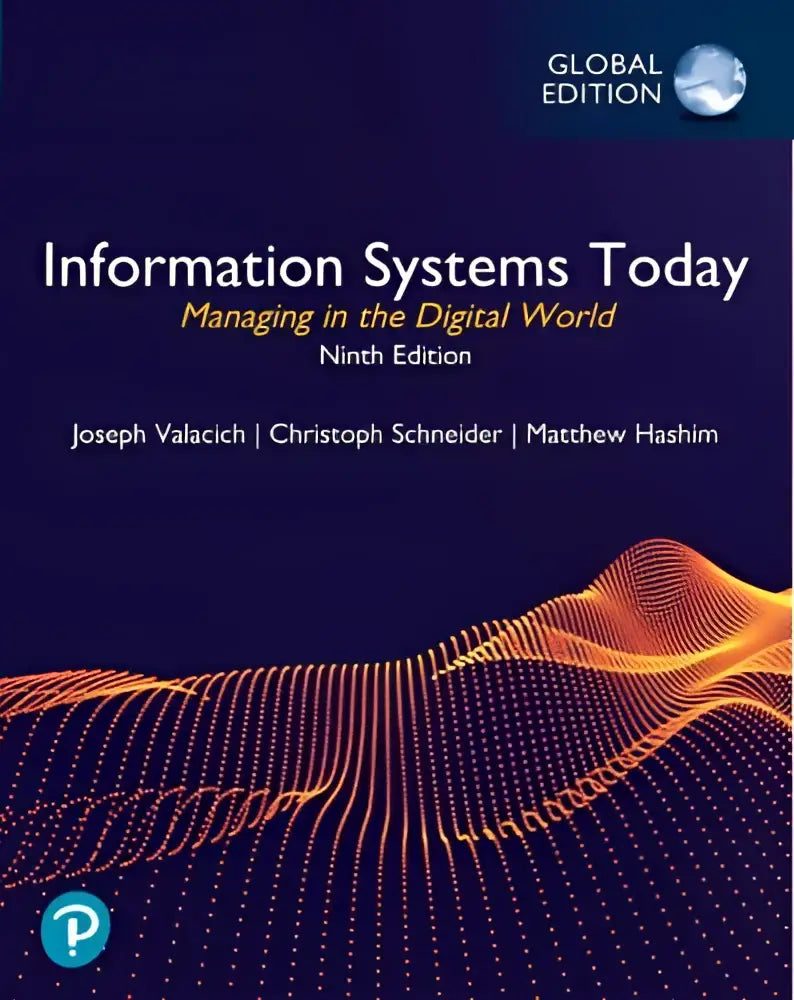 De boekcover van information systems today managing in the digital world negende editie door joseph valacich en anderen