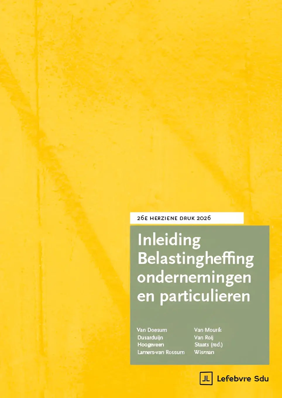 Gele structuurde boekomslag met groen rechthoekig vlak met titel inleiding belastingheffing ondernemingen en particulieren 2026