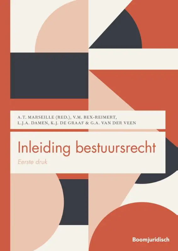 De boekcover van inleiding bestuursrecht door koninklijke boom uitgevers toont een modern geometrisch ontwerp in oranje, zwart en crèmekleurig