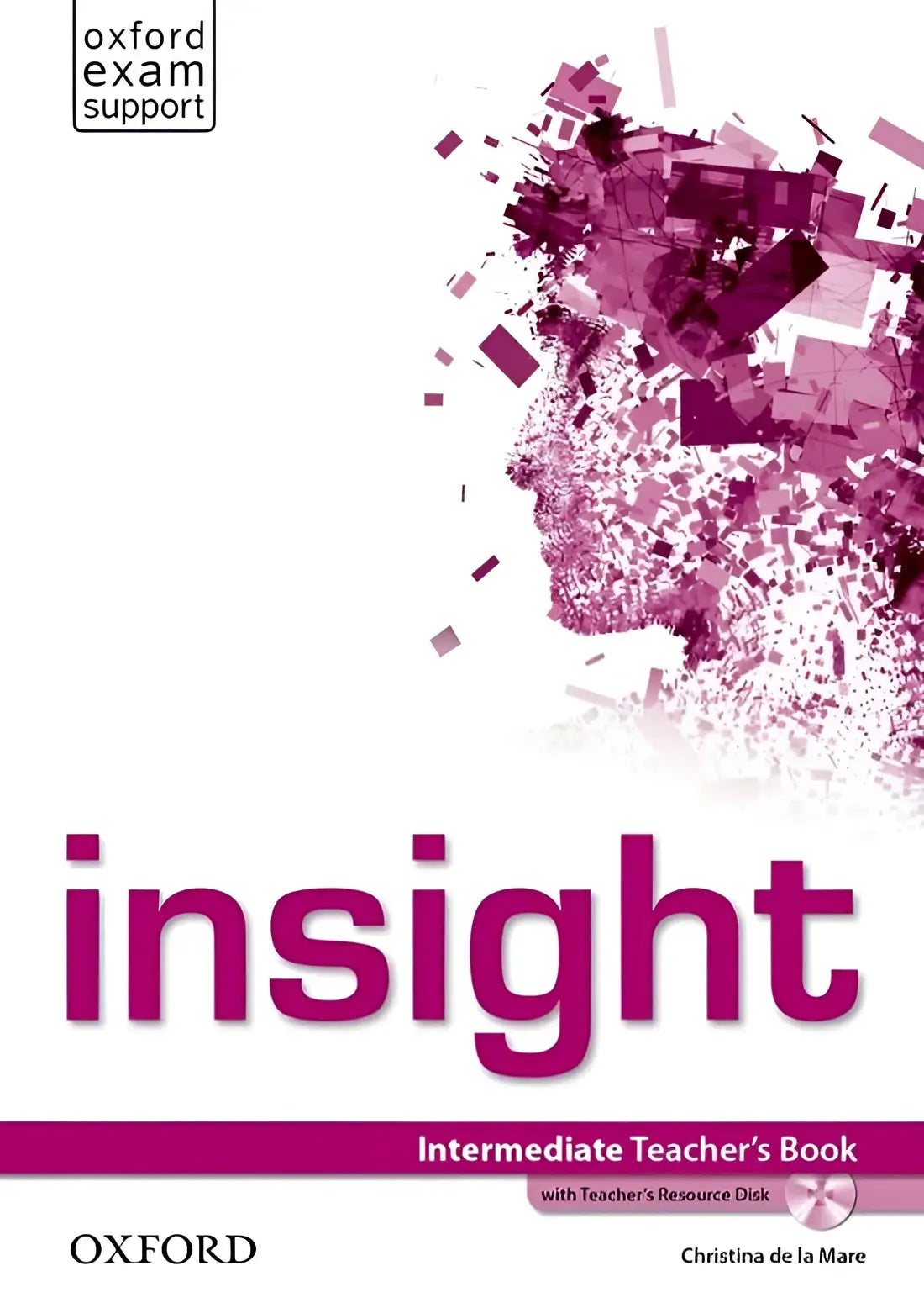 Insight - intermediate teacher’s book + resource disk - insight - intermediate teacher’s book + resource disk - boek