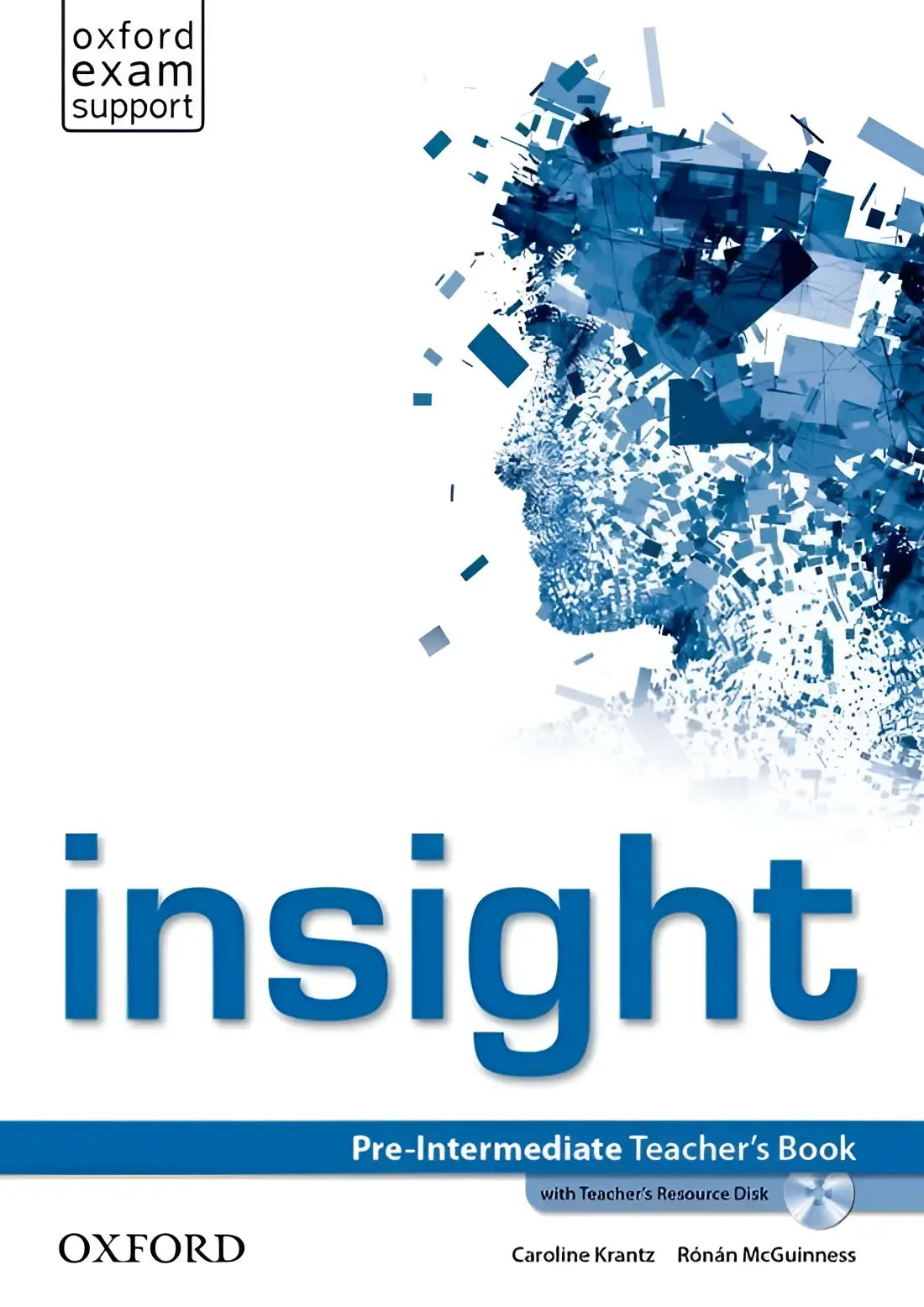 Insight - pre-intermediate teacher’s book + resource disk - insight - pre-intermediate teacher’s book + resource disk