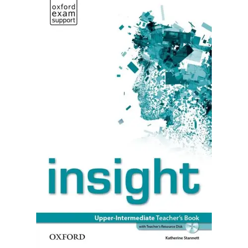 Insight - upper-intermediate teacher’s book + resource disk - insight - upper-intermediate teacher’s book + resource