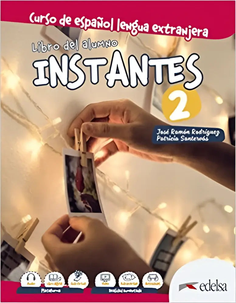 Instantes: libro del alumno 2 (a2) - instantes: libro del alumno 2 (a2) - boek