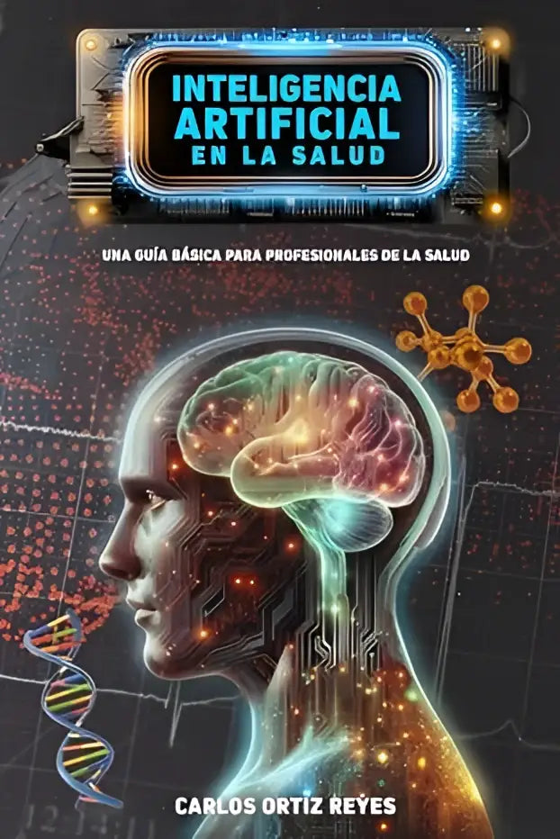 De voorkant van het boek inteligencia artificial en la salud toont een futuristisch ontwerp met gloeiende schakelingen en wetenschappelijke beelden