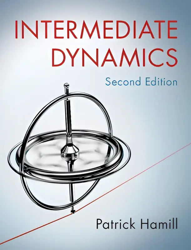 De cover van intermediate dynamics toont een metalen gyroscoop met reflecterende oppervlakken voor klassieke mechanica