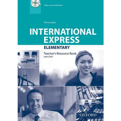 International express interactive edition - elementary teacher’s resource book + dvd - international express