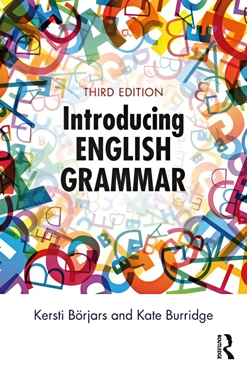 Derde editie van het leerboek introducing english grammar door kersti börjars en kate burridge met kleurrijke letters op de omslag