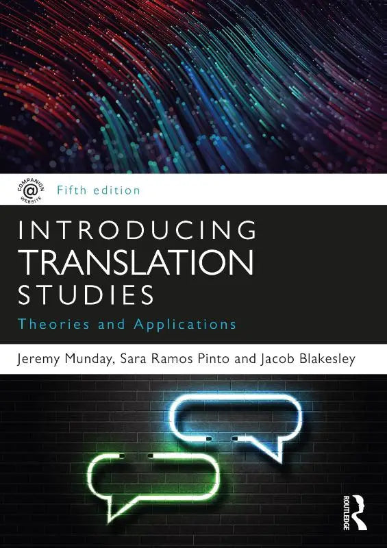 Het boek introduce translation studies fifth edition met zwarte omslag toont neon blauwe en groene spraakballonnen en richt zich op theories and applications