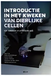 De boekcover toont de titel introductie in het werken van dierlijke cellen in zwart op wit voor moleculaire biologie door karen pittois