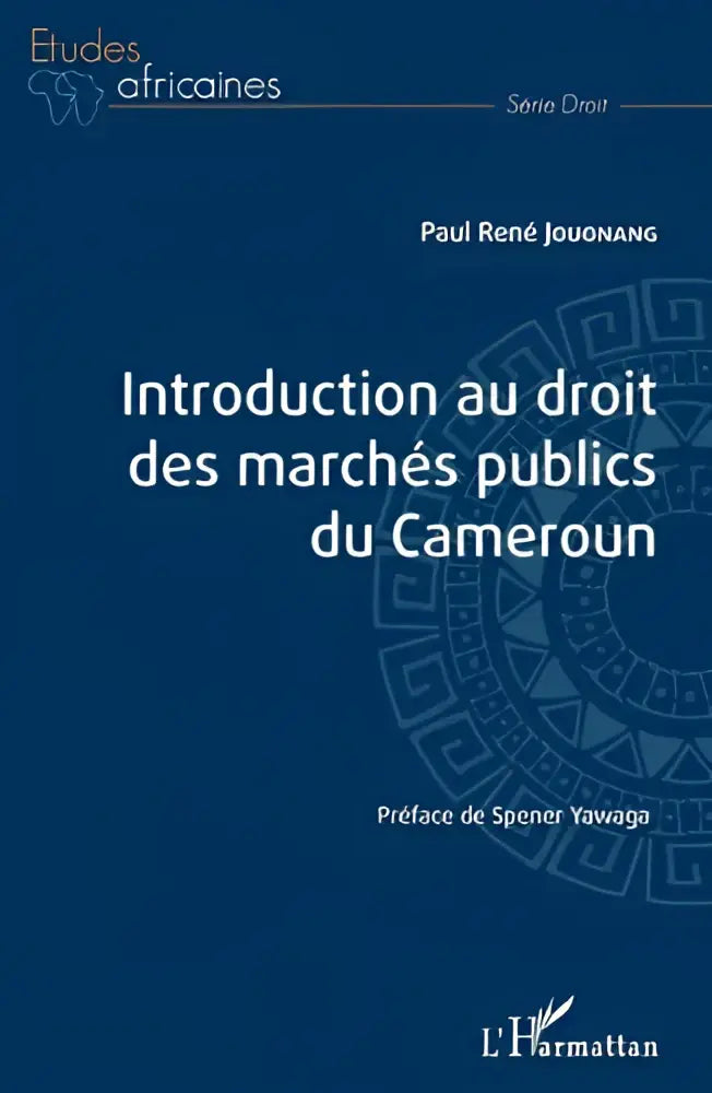Blauw hardcoverboek introduction au droit des marchés publics du cameroun door paul rené jouonang voor publics du cameroun