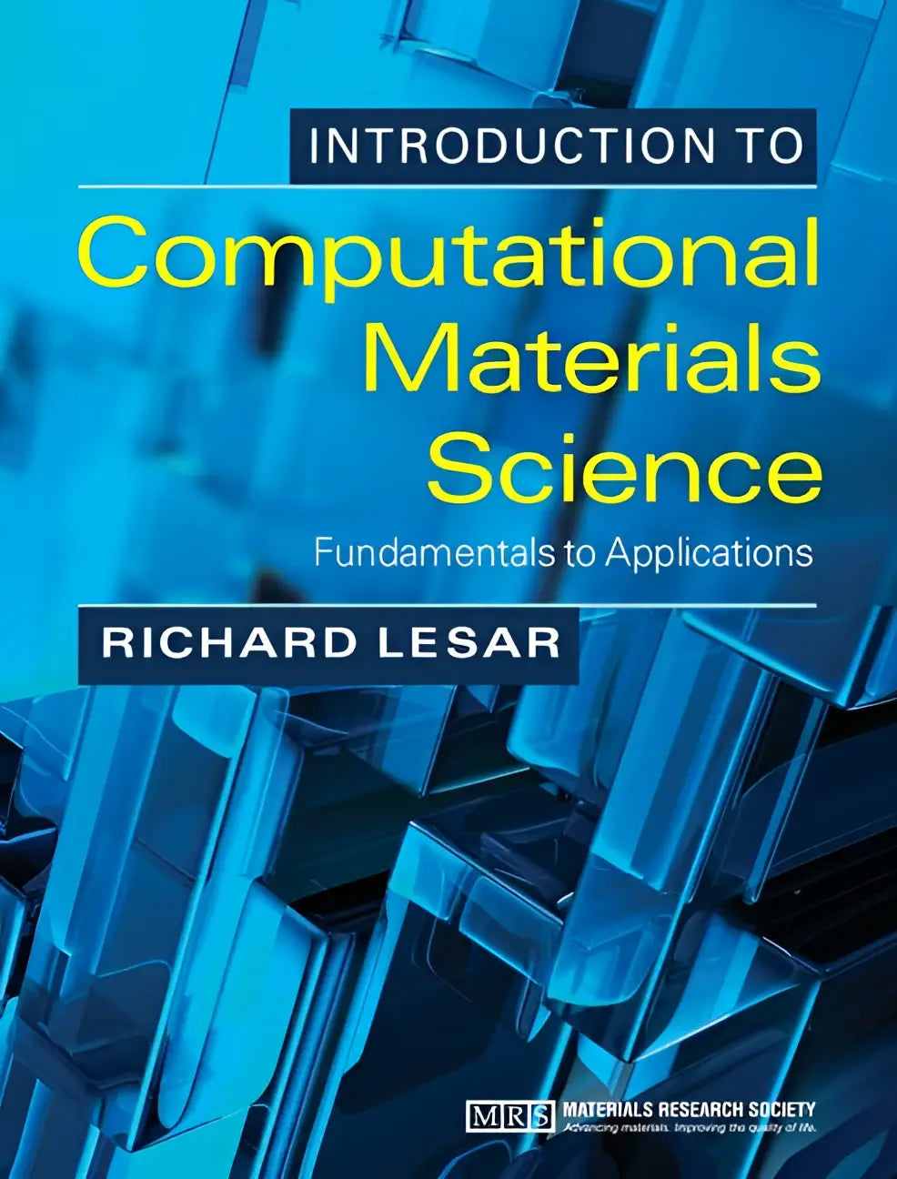 Blauw hardback leerboek introduction to computational materials science van richard lesar voor materials science studies