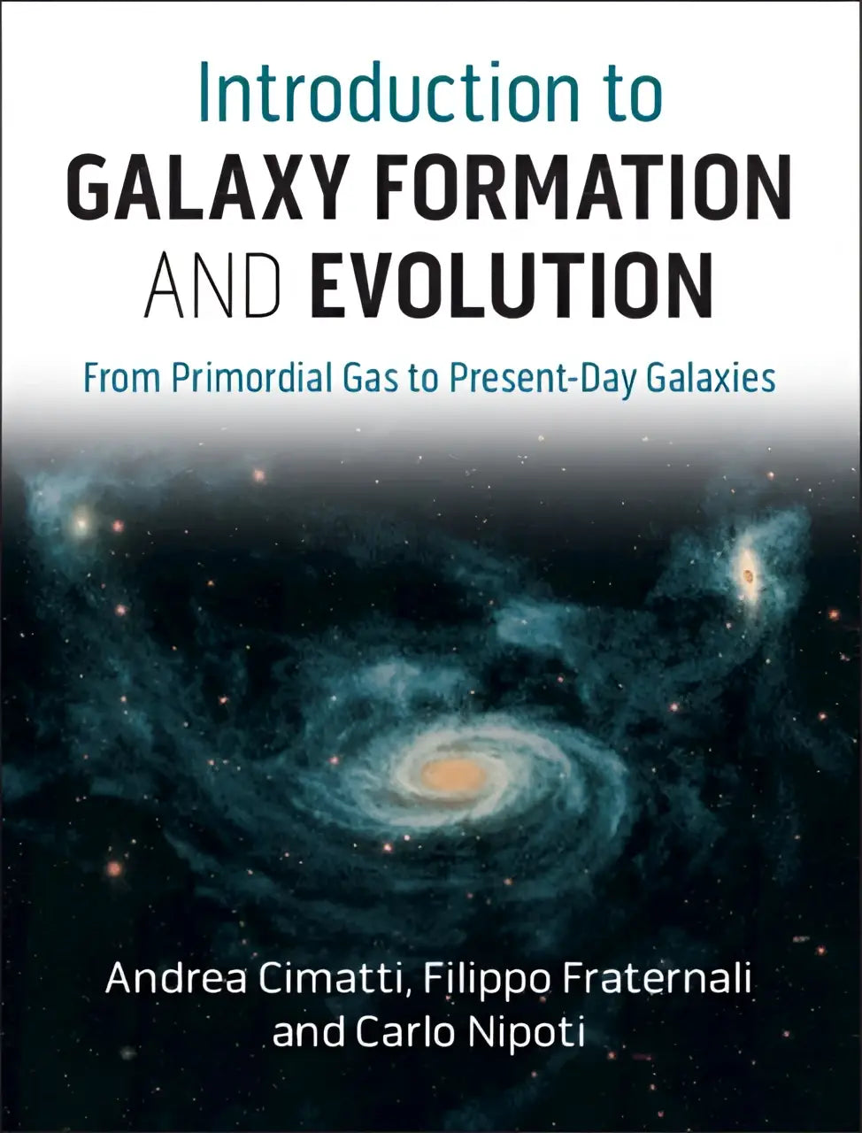 De boekcover van introduction to galaxy formation and evolution toont een kosmische spiraalvormige melkweg met blauwe en oranje tinten tegen een donkere sterrenhemel
