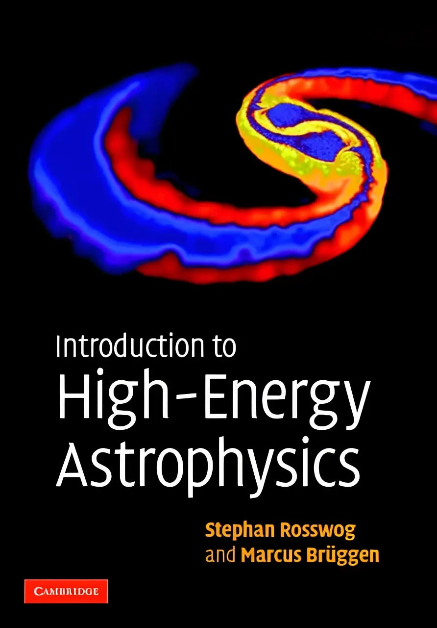 De boekcover van introduction to high-energy astrophysics toont een levendig blauwrond en rode design op zwarte achtergrond voor undergraduate students