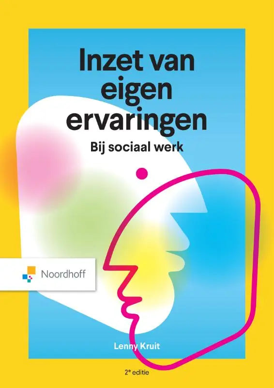 De boekcover toont inzet van eigen ervaringen bij sociaal werk van lenny kruit in een gele uitvoering voor maatschappelijk werk