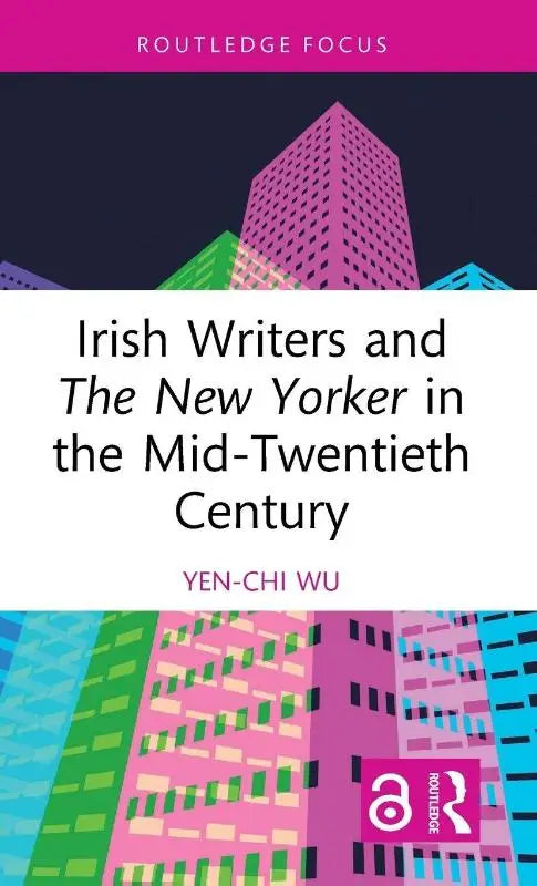 De boekomslag van irish writers and the new yorker toont kleurrijke geometrische gebouwen in roze, groen en blauw