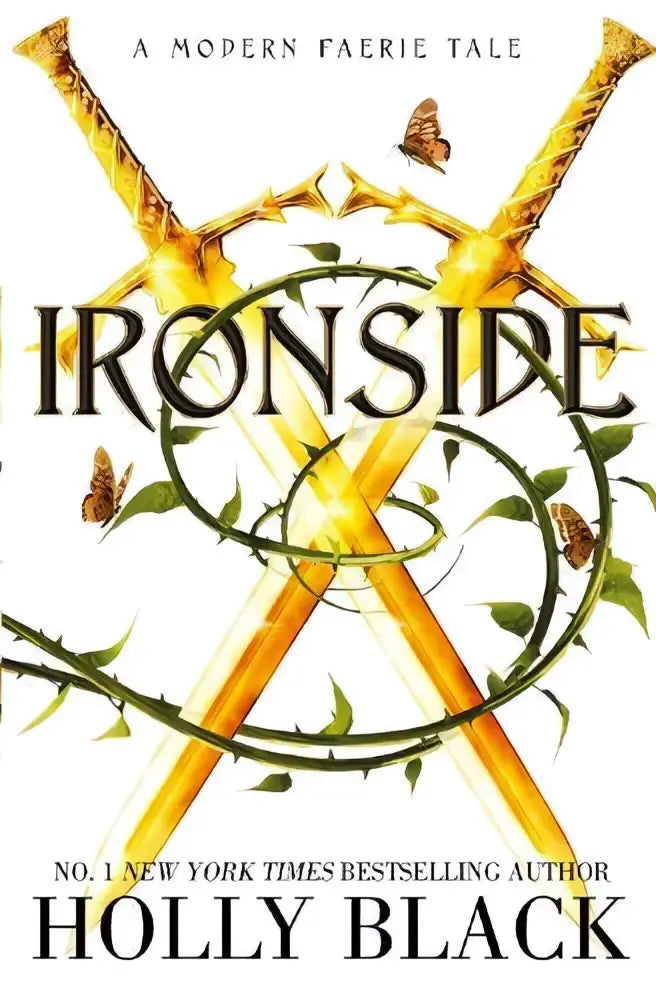 Golden swords crossed and entwined with green thorny vines on the book cover of ironside by schuster nederland