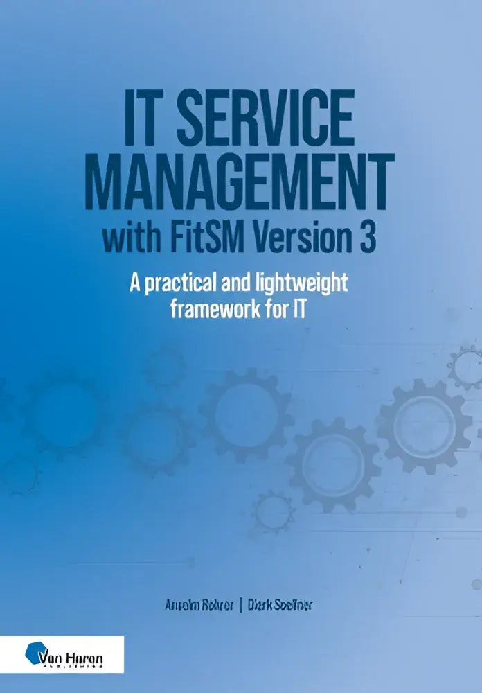 Blauwe boekomslag van it service management met fitsm versie 3 met een subtiel tandwielpatroon voor praktische en lichte service management met fitsm