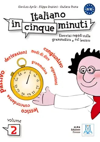 Italiano in cinque minuti 2 - italiano in cinque minuti 2 - boek