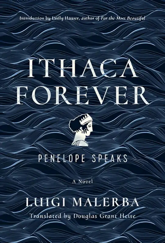 De boekomslag van ithaca forever door luigi malerba toont de titel in een witte serif lettertype op een diepblauwe achtergrond met golvende patronen