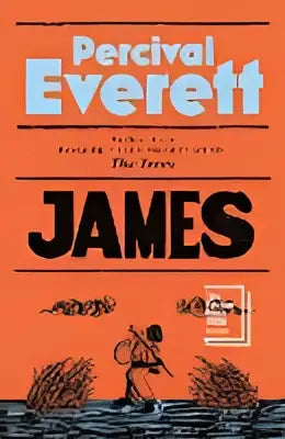Oranje boekomslag van james door percival everett met zwarte tekst en gestileerde illustratie van twee lopende figuren